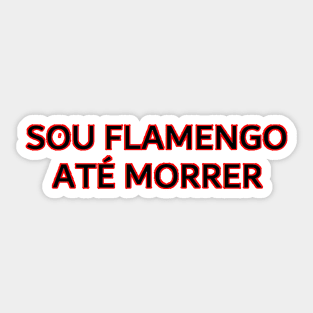 flamengo até morrer Sticker